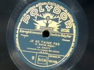 Lys Gauty Je ne t'aime pas & Complainte de la Seine 78 trs RPM 25 cm 10