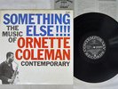 ORNETTE COLEMAN SOMETHING ELSE THE MUSIC OF CONTEMPORARY LAX-3024 JAPAN VINYL LP