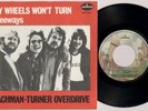 BACHMAN-TURNER OVERDRIVE 'My Wheels Won't Turn' 1977 Norwegian 7