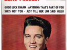 Elvis PRESLEY    Good luck charm          7