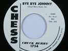 Rock & Roll 45 CHUCK BERRY Bye Bye Johnny CHESS VG+ promo HEAR