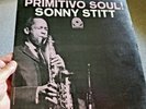 Rare 1964 Sonny Stitt LP. PRIMITIVO SOUL. Prestige-7302-Van Gelder