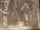 No Fucker -Conquer 7” Punk Disclose Sick Pleasure KBD Discharge Infest Wolf Eyes