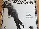 THE SELECTER - Too Much Pressure...Original 1980 UK 1st 2 Tone A 1 / B 1...EX+