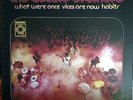 The Doobie Brothers - What Were Once Vices Are Now Habits / VG+ / LP, Album, Qua