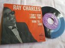 RAY CHARLES I CAN'T STOP LOVING YOU    ITALY 45 7