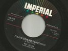 ROCKABILLY - BILL ALLEN - PLEASE GIVE ME SOMETHING  - HEAR -1958 IMPERIAL