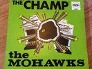 The Mohawks - The Champ Vinyl UK LP PAMA PMLP 5
