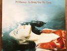 P J HARVEY TO BRING YOU MY LOVE 1995 ORIGINAL VINYL