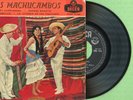 LOS MACHUCAMBOS / El Aventurero / DECCA EDGE 71105 Pres Spain 1959 EP VG