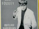 KIM FOWLEY - Outlaw Superman (1999 Bacchus Archives comp; 1962-67) EX(-)/EX