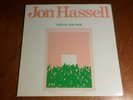 Jon Hassell ?  Vernal Equinox  VG+++ LP Lovely Music LML 1021 vasconcelos