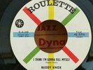Buddy Knox Roulette 4140 I THINK I'M GONNA KILL MYSELF(ROCKABILLY 45) PLAYS VG++