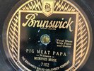 Bruns 7102 Memphis Mose (Thomas Dorsey) PIG MEAT PAPA 78rpm Blues E sleeve HOKUM