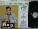 Elvis Presley - A Little Less Conversation / Almost In Love - RARE EX- USA 45