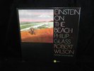 EINSTEIN ON THE BEACH PHILIP GLASS ROBERT WILSON THE PHILIP GLASS ENSEMBLE  MINT