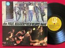 THE PAUL BUTTERFIELD BLUES BAND LP (1966) BLUES ROCK   ELEKTRA EKL 294 MONO