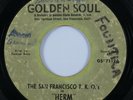 Funk/Sweet Soul 45 SAN FRANCISCO T.K.O.'S Herm GOLDEN SOUL HEAR