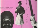 2 LPs von The Gun Club - Fire Of Love von 1981 und The Las Vegas Story von 1984