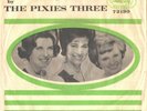 PIXIES THREE--PICTURE SLEEVE + 45--(BIRTHDAY PARTY)--PS--PIC--SLV