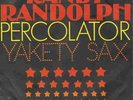 Randy Randolph, Boots Randolph Percolator / Yakety Sax Vinyl Single 7inch