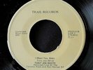 TONY JOE WHITE - I Want You Baby (live) MINT Trail '77 TAX SCAM label 45 rarity