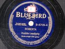 311g5.  Huddie Leadbelly - Roberta & The Red Cross Store Blues - Bluebird B-8709