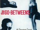 THE GO-BETWEENS - 16 Lovers Lane LP 1988 (Rebel Rec.) Vinyl Robert Forster