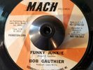 Bob Gauthier Funky Junkie 45 Mach Rare Funk Rock Breaks HEAR