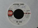 SCARCE SIGNED Gib Sage-Believing Things/I Don't Cry In Front-Stop PROMO 7