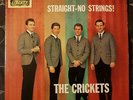 The Crickets Straight - No Strings Vinyl Single 7inch Liberty