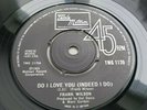 FRANK WILSON - DO I LOVE YOU - 1ST PRESS UK TAMLA MOTOWN TMG 1170  EX BLAIRS CUT