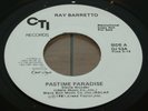 RARE Latin/Soul/Funk 45-RAY BARRETTO-Pastime Paradise/La Cuna-CTI WLP OJ 53 EX+