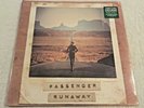 PASSENGER: 'Runaway