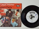 Single .. 7 .. The Who..  A Legal  Matter...Instant Party ... Decca... DL 80 000