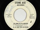 Garage 45 - B.C. & The Cavemen - As Long As I'm Around - Stone Age - mp3