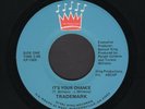 TRADEMARK It's Your Chance 45 7