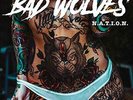 BAD WOLVES-N.A.T.I.O.N. (UK IMPORT) VINYL LP NEW