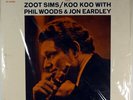 ZOOT SIMS/KOO KOO, WITH PHIL WOODS & JON EARDLEY-1964 STATUS MONO LP, VAN GELDER