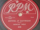 HOWLIN' WOLF Crying At Daybreak / Passing By Blues 1951 RPM 340 Original 78