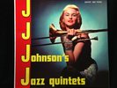 JJ JOhnson-Jazz Quintets-Savoy 12106-MONO DG GREAT COPY