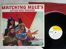 MATCHING MOLE MATCHING MOLE'S LITTLE RED RECORD CBS/SONY ECPL-69 Japan VINYL LP