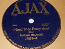 Ajax 17035 Ruthven McDonald I Need Thee Every Hour / Rest For The Weary - RARE