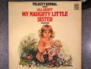FELICITY KENDAL—MY NAUGHTY LITTLE SISTER [Vinyl LP] MFP50410 (VG/EX-)