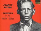 CHARLEY PATTON - Founder of the Delta Blues (180g Vinyl Ltd Ed. 2 LPs, 2011) NEW