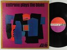 John Coltrane - Plays The Blues LP - Atlantic 1382 Mono