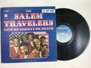 SALEM TRAVELERS Give Me Liberty Or Death Rare DJ Mono Soul Funk