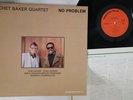 LP CHET BAKER QUARTET No Problem 25PJ14 STEEPLE CHASE JAPAN Vinyl