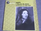 MARCELLE MEYER - RAVEL piano works EMI References 2 LP