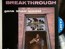 Gene Shaw Quintet Breakthrough LP Cadet / Argo DG Stereo